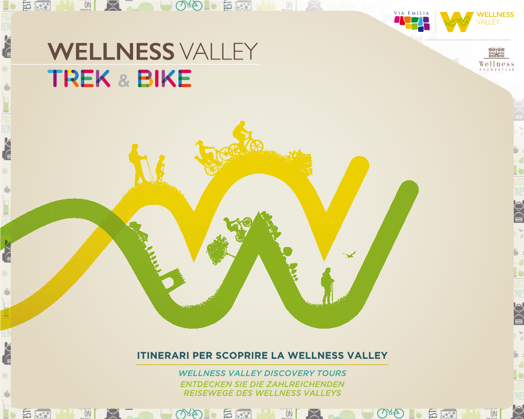 Itinerari Per Scoprire La Wellness Valley