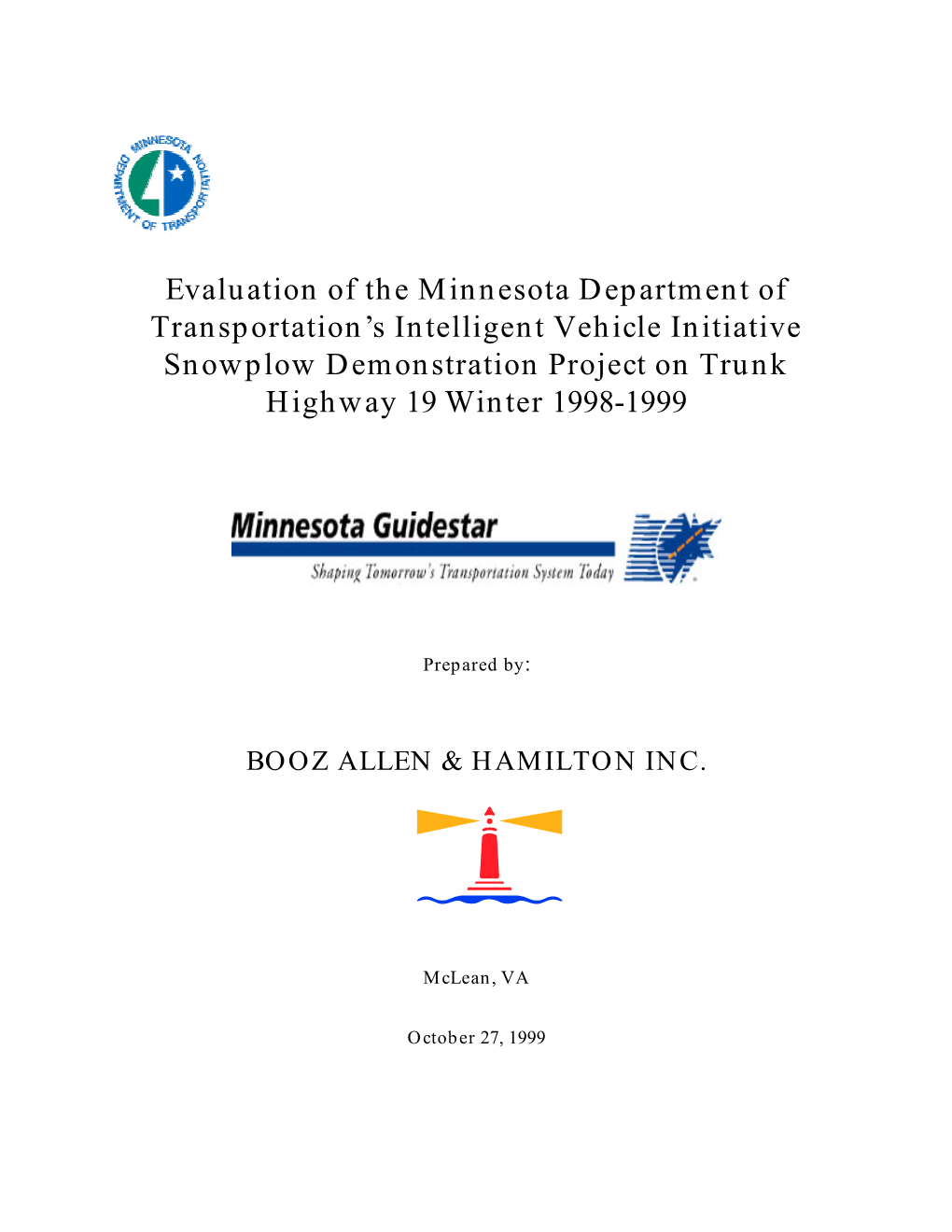 EVALUATION of Mn/DOT SNOW PLOW IVI DEMONSTRATION on TH 19 WINTER