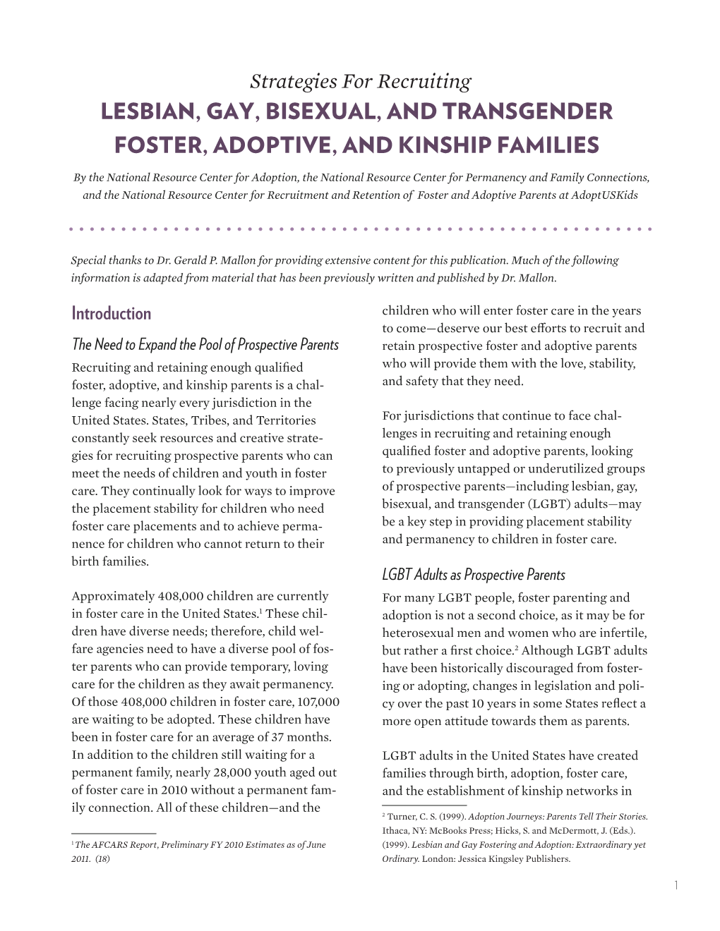Strategies for Recruiting LESBIAN, GAY, BISEXUAL, and TRANSGENDER FOSTER, ADOPTIVE, and KINSHIP FAMILIES