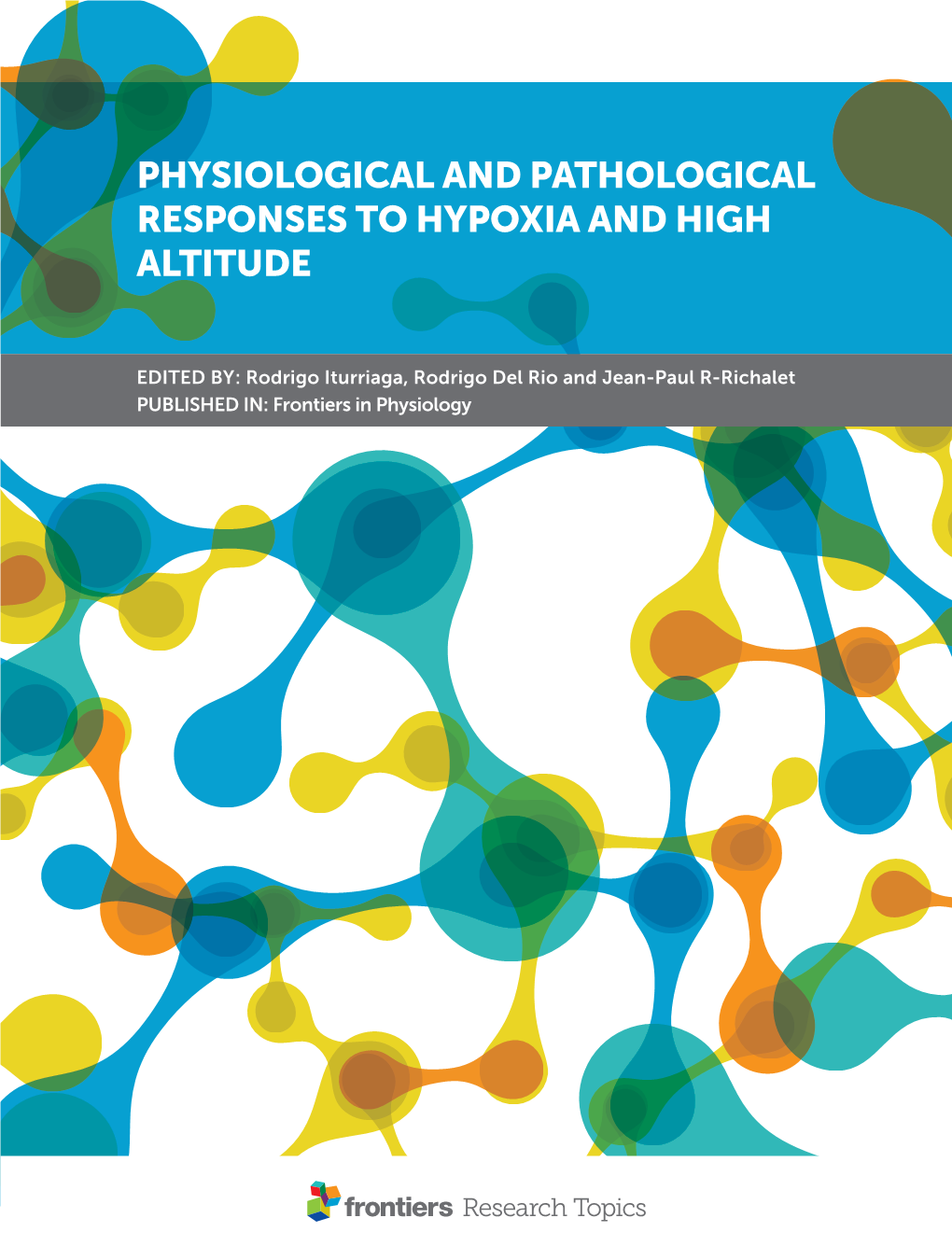 Physiological and Pathological Responses to Hypoxia and High Altitude