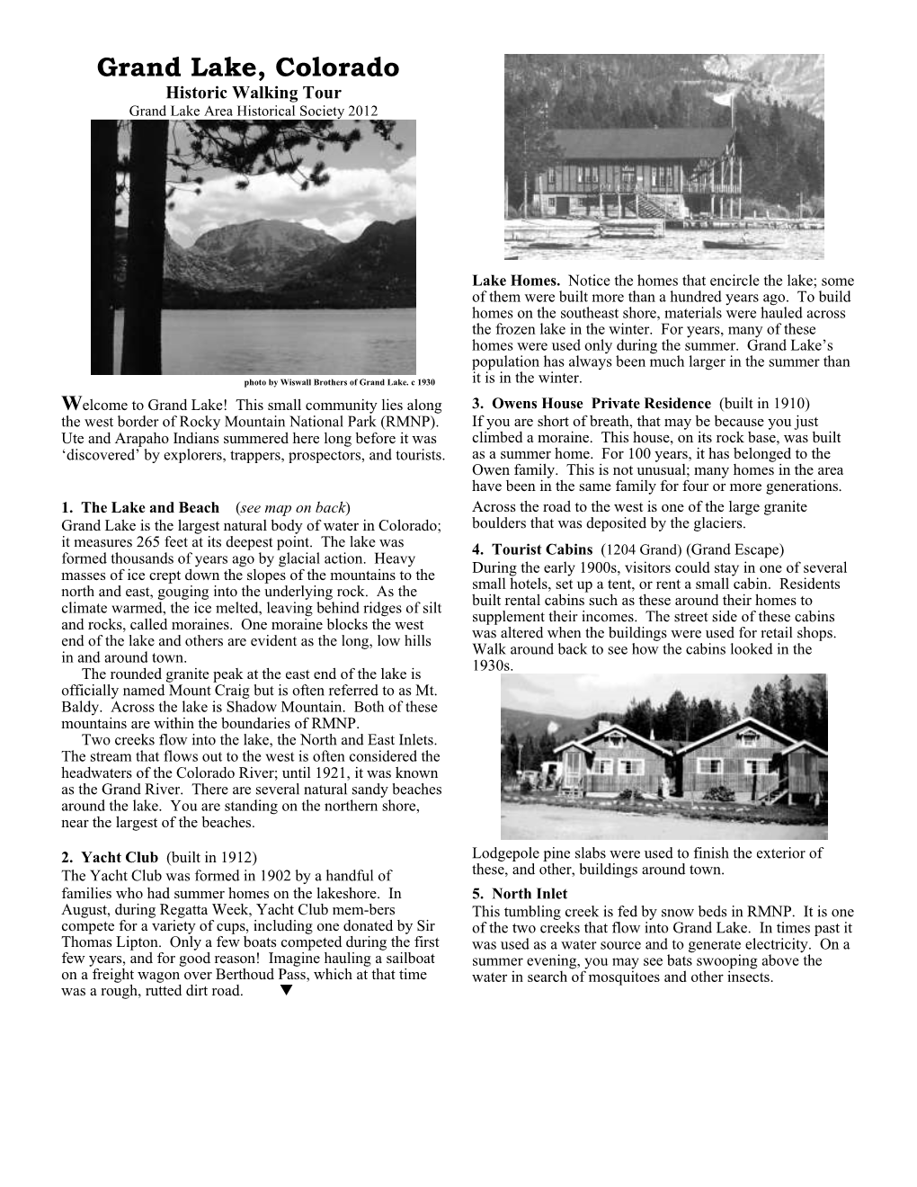 Grand Lake, Colorado Historic Walking Tour Grand Lake Area Historical Society 2012