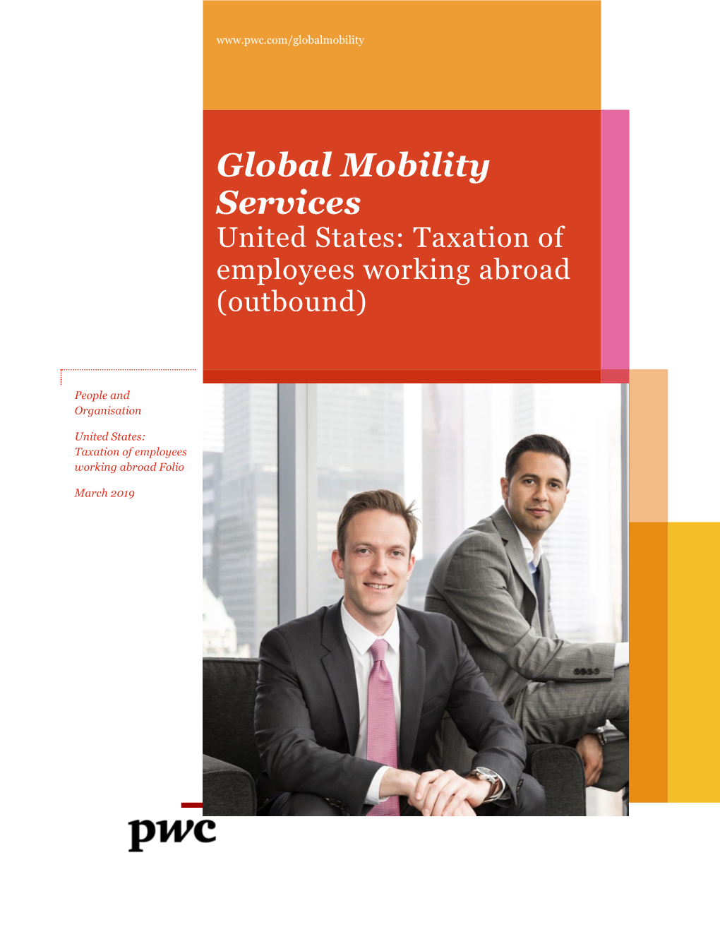 Global Mobility Services United States: Taxation of Employees Working Abroad (Outbound)