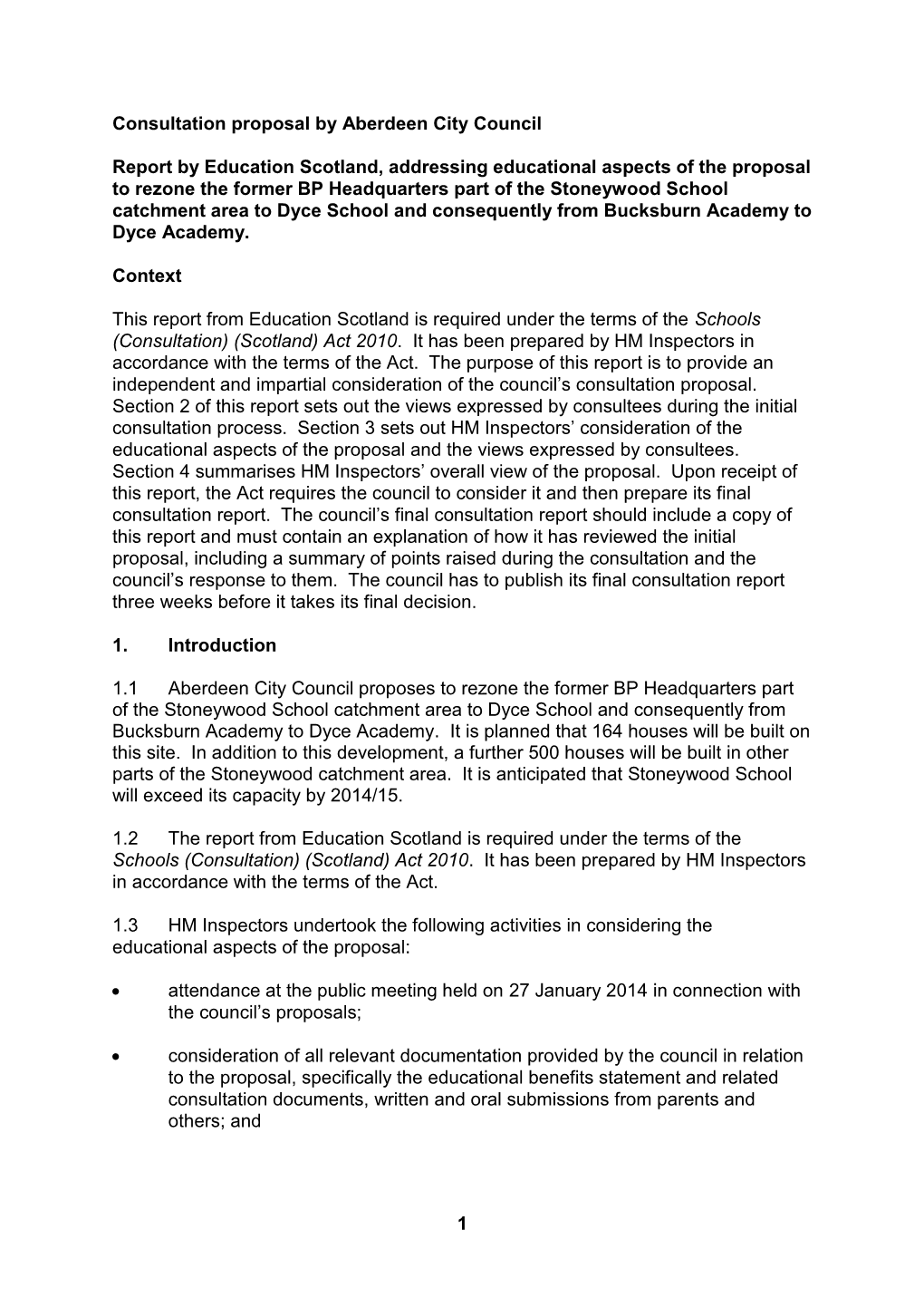 1 Consultation Proposal by Aberdeen City Council Report by Education