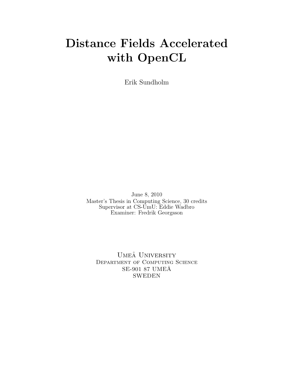 Distance Fields Accelerated with Opencl