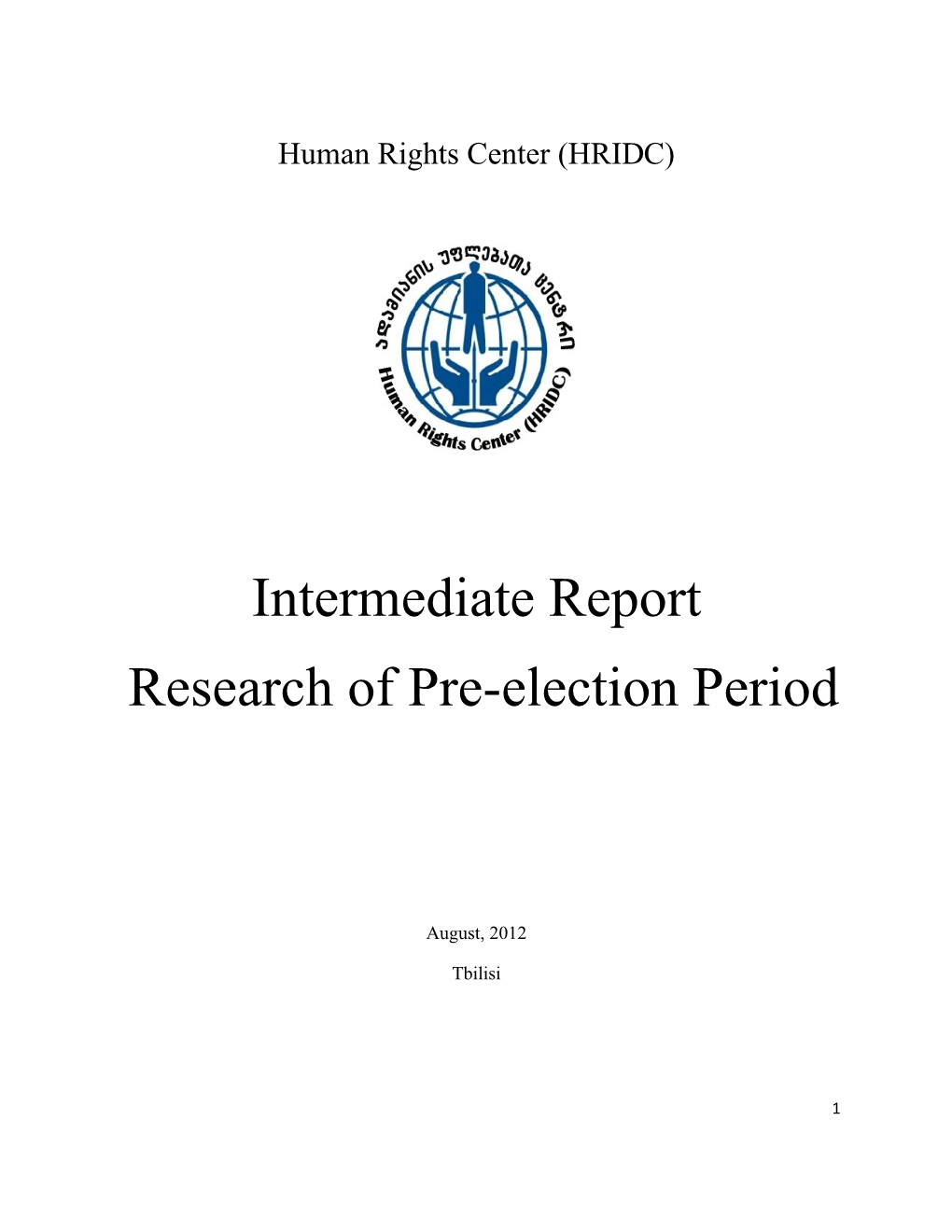 Intermediate Report Research of Pre-Election Period