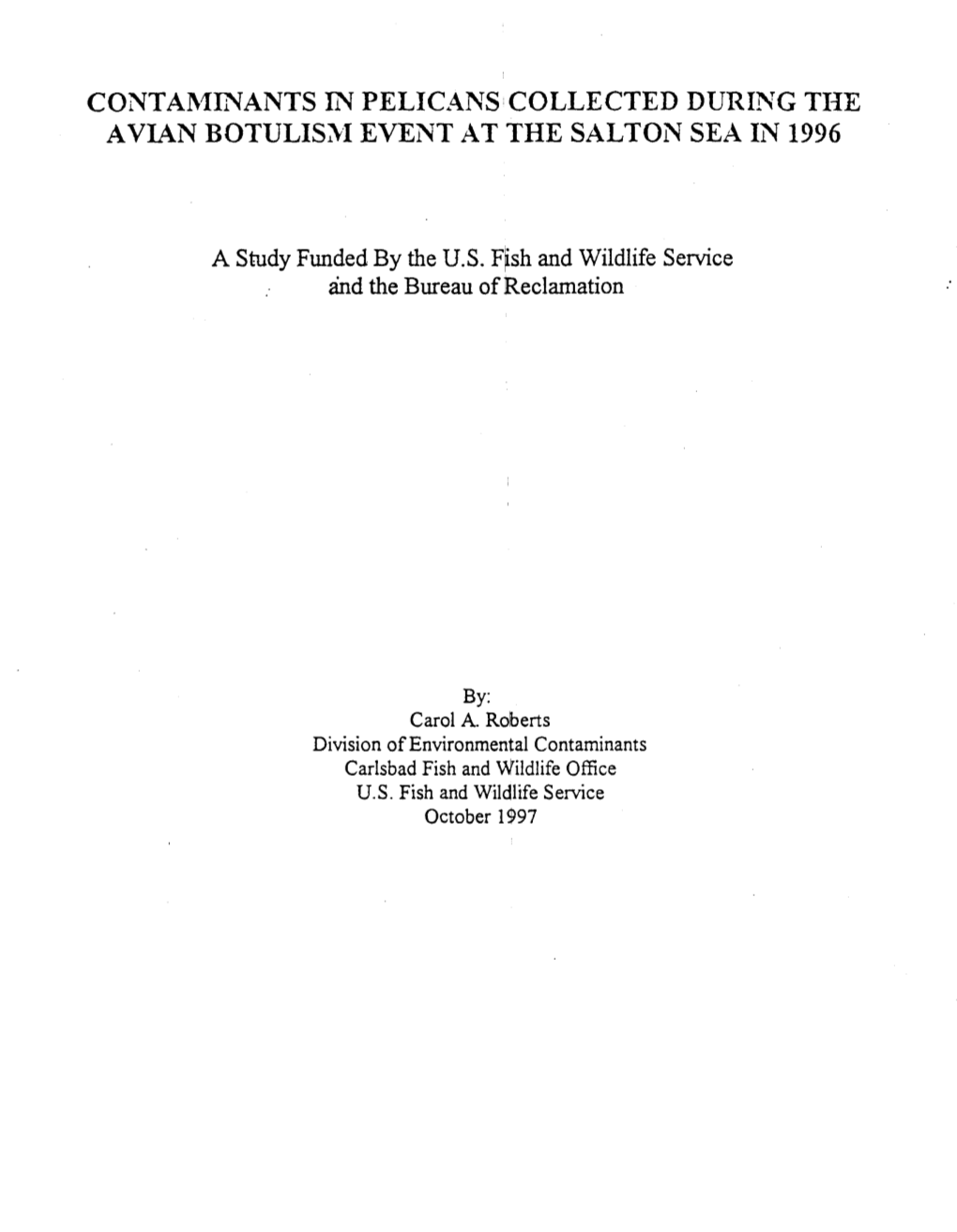 Contaminants in Pelicans Collected During the Avian Botulism Event at the Salton Sea in 1996