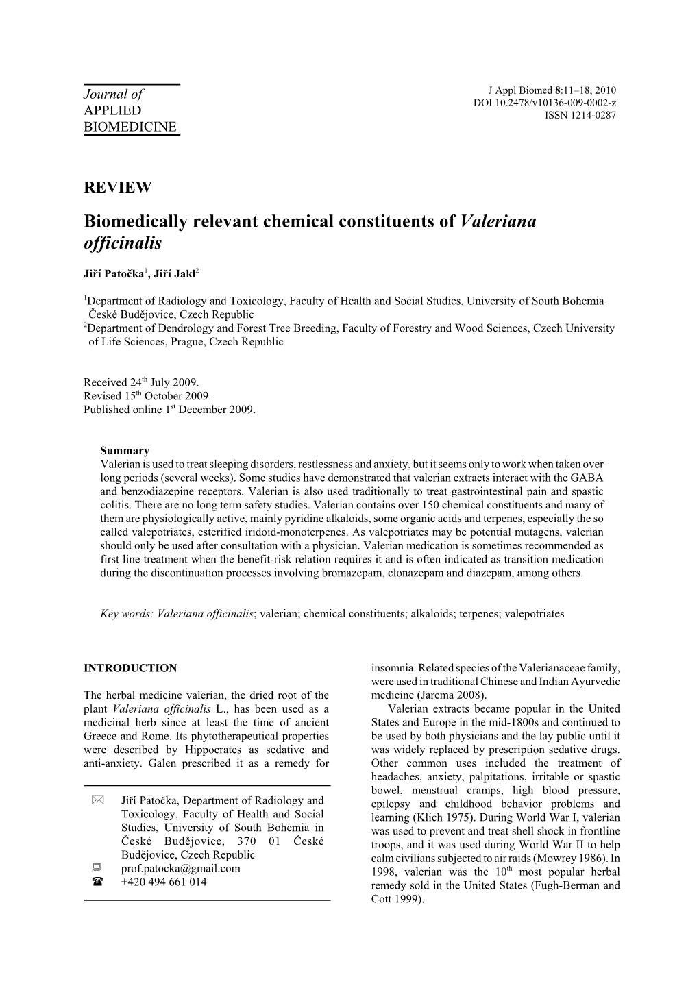 Biomedically Relevant Chemical Constituents of Valeriana Officinalis