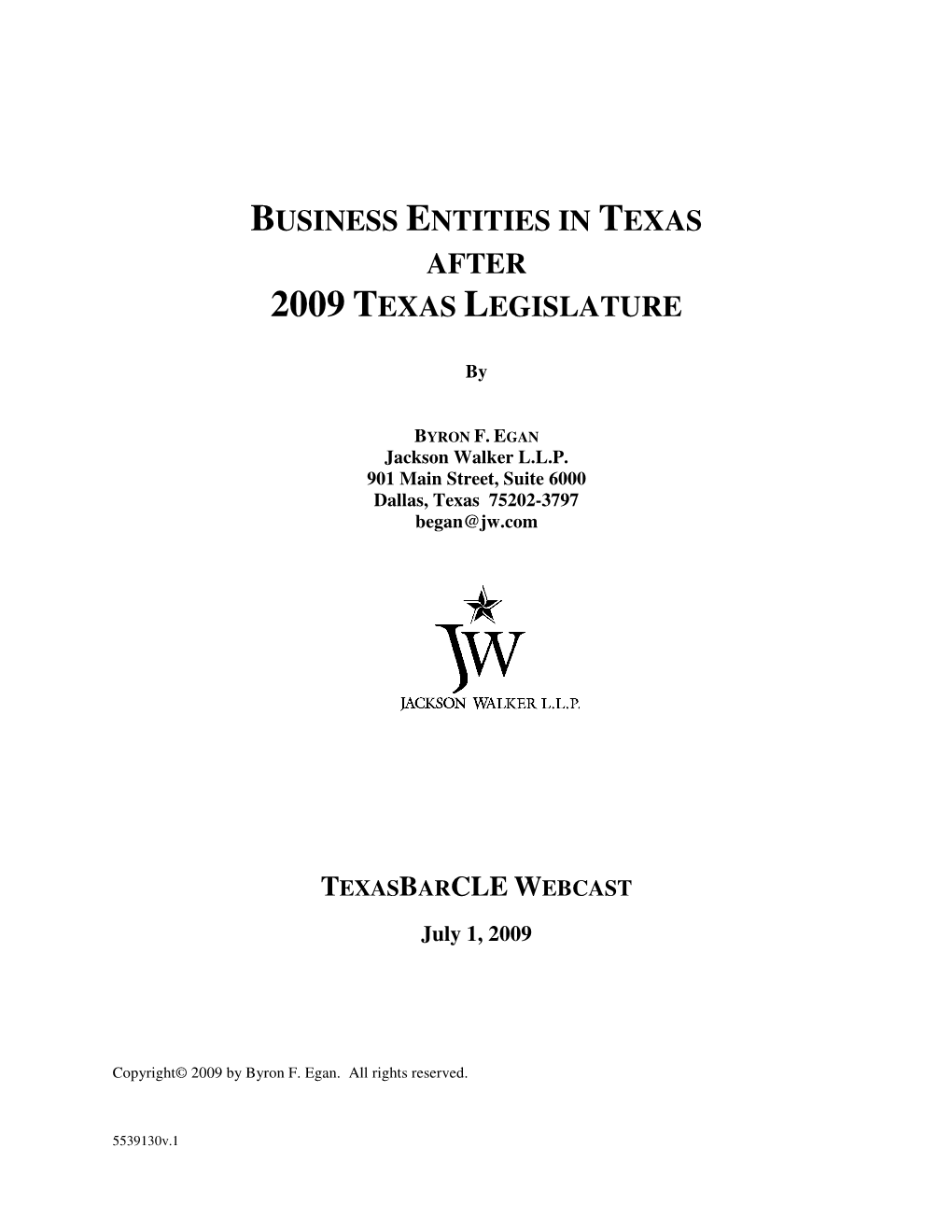 Business Entities in Texas After 2009 Texas Legislature