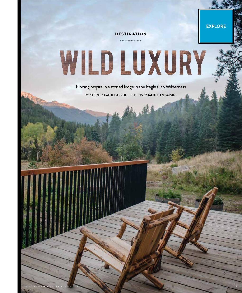 Finding Respite in a Storied Lodge in the Eagle Cap Wilderness