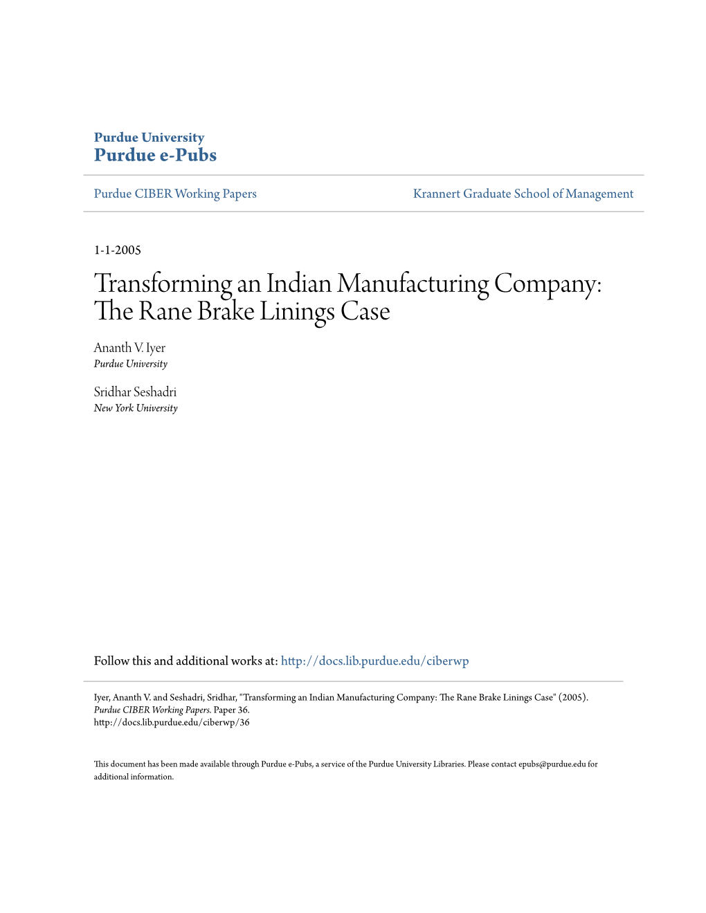 Transforming an Indian Manufacturing Company: the Rane Brake Linings Case Ananth V