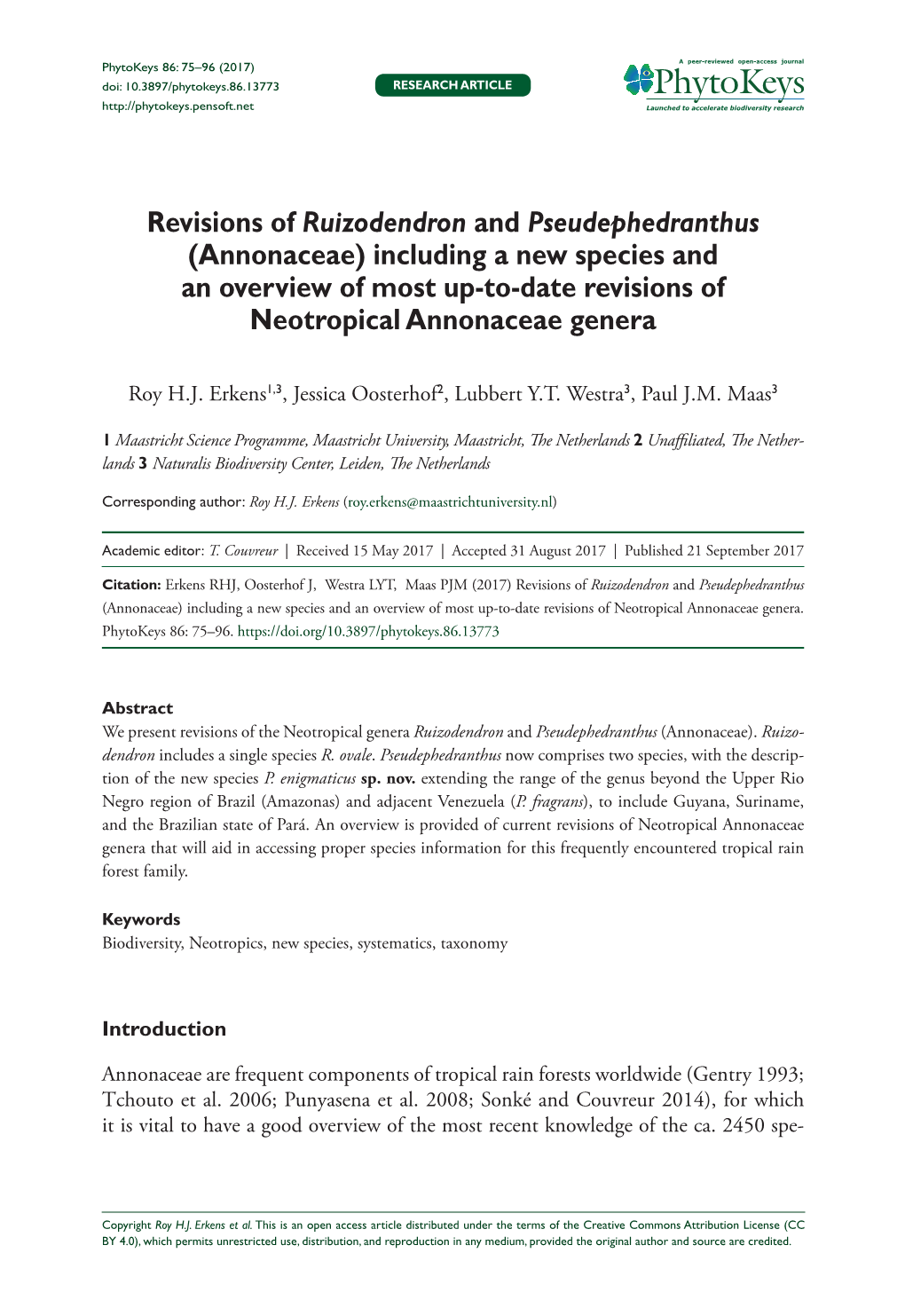 Annonaceae) Including a New Species and an Overview of Most Up-To-Date Revisions of Neotropical Annonaceae Genera