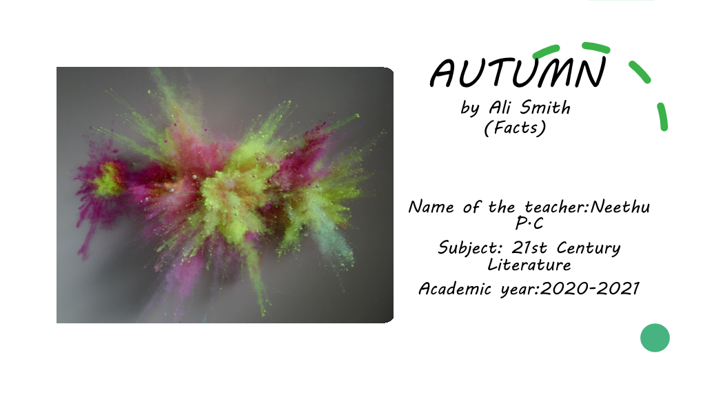 AUTUMN by Ali Smith (Facts)