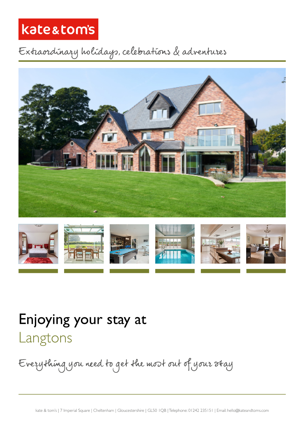 Enjoying Your Stay at Langtons