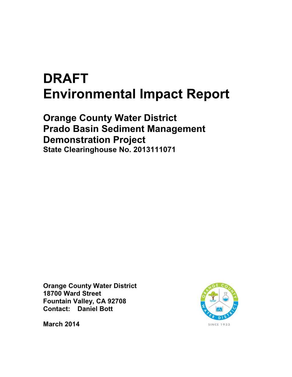 DRAFT Environmental Impact Report Orange County Water District Prado Basin Sediment Management Demonstration Project State Clearinghouse No. 2013111071