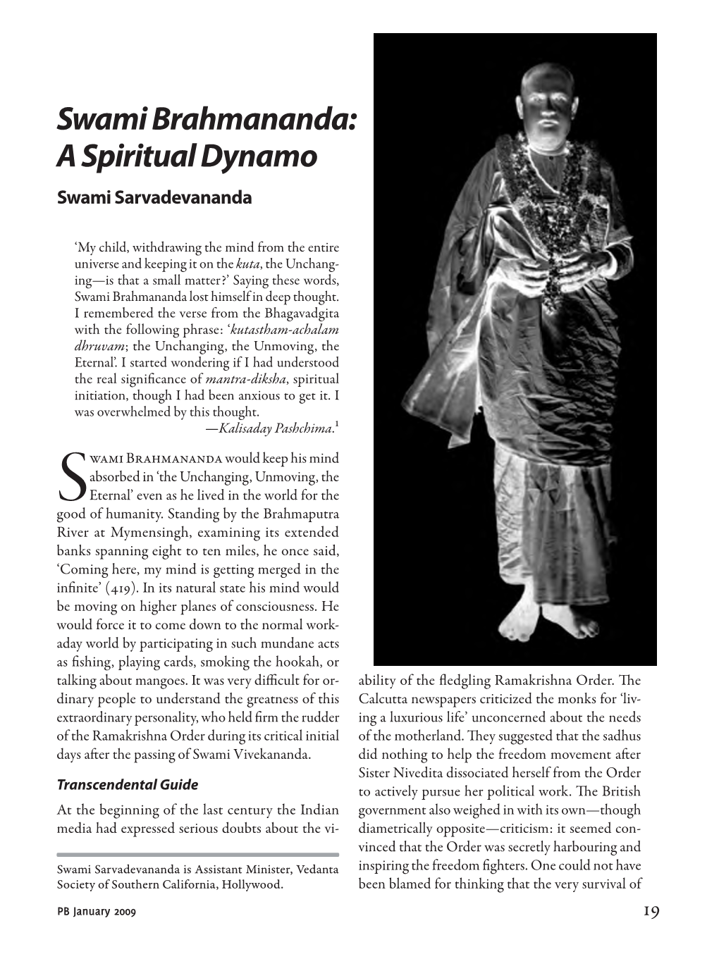 Swami Brahmananda: a Spiritual Dynamo Swami Sarvadevananda