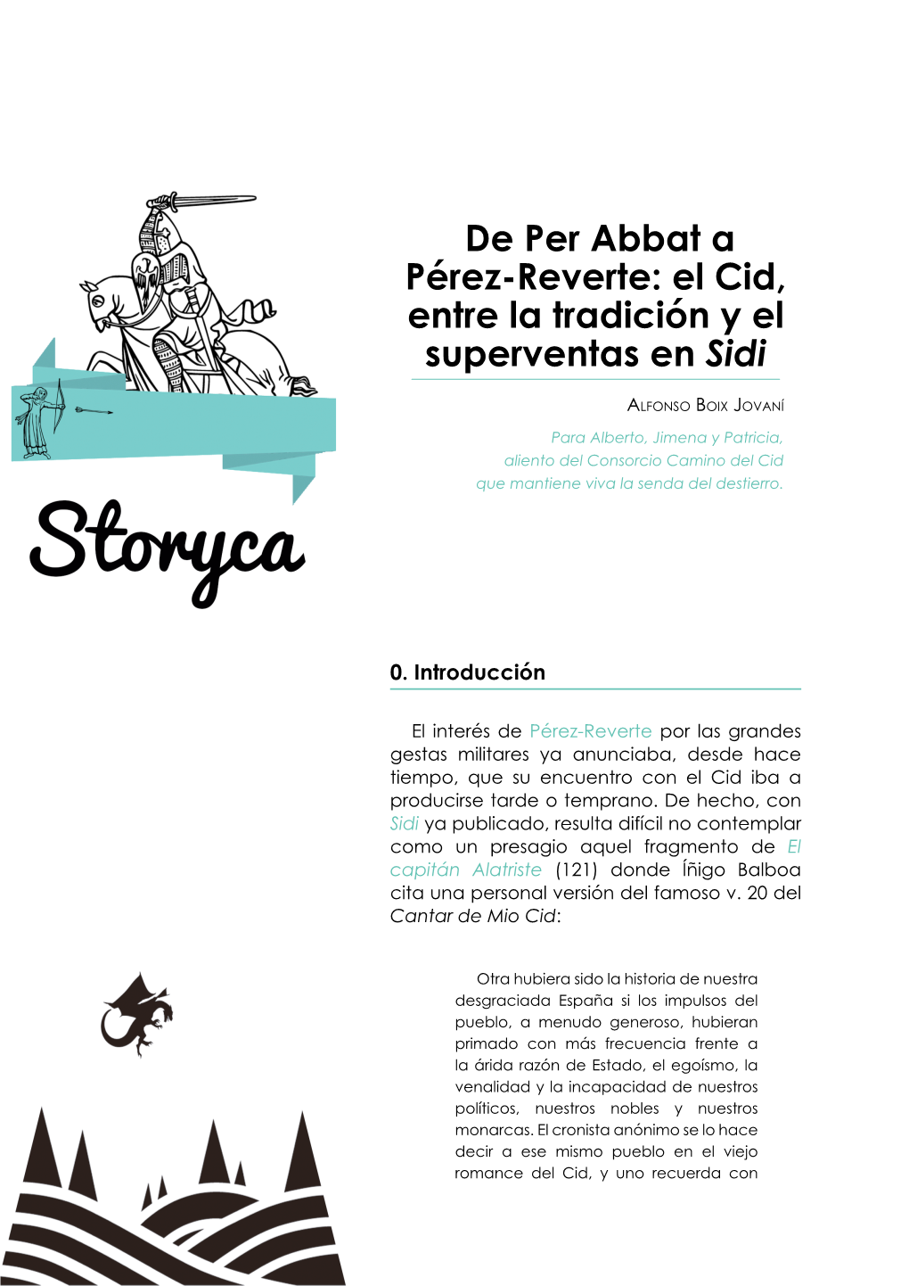 De Per Abbat a Pérez-Reverte: El Cid, Entre La Tradición Y El Superventas En Sidi