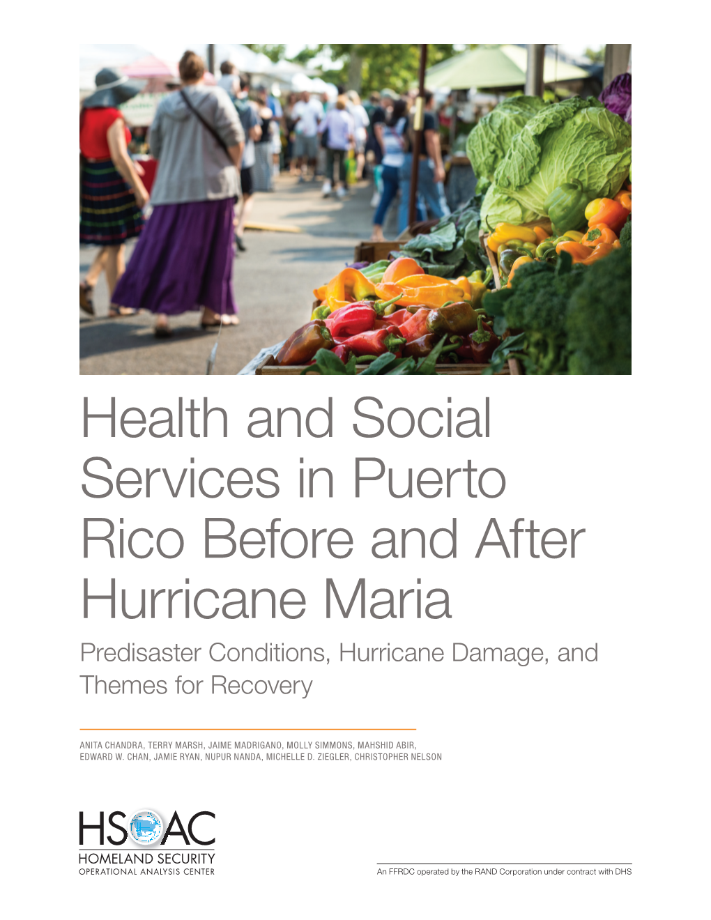 Health and Social Services in Puerto Rico Before and After Hurricane Maria Predisaster Conditions, Hurricane Damage, and Themes for Recovery