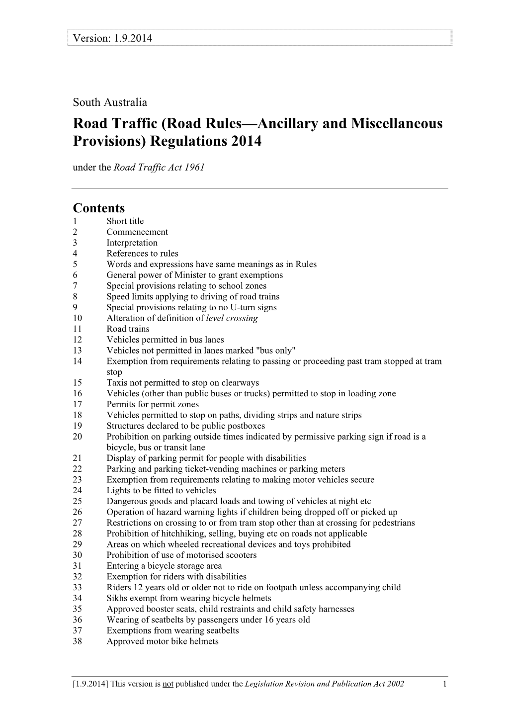 Road Traffic (Road Rules Ancillary and Miscellaneous Provisions)