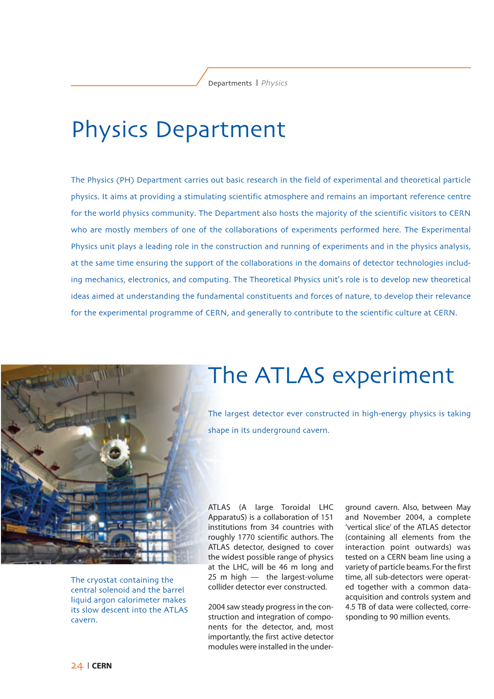 The ATLAS Experiment Physics Department