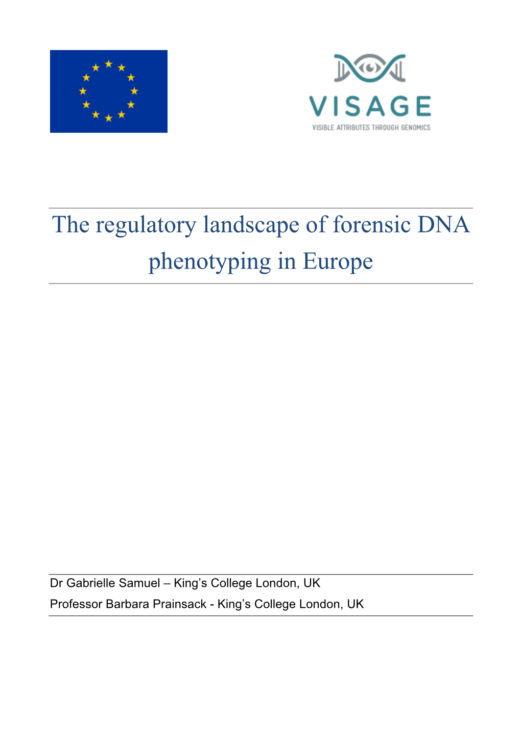 The Regulatory Landscape of Forensic DNA Phenotyping in Europe