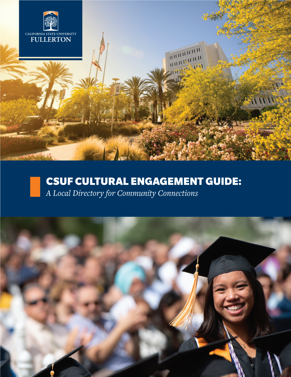 CSUF CULTURAL ENGAGEMENT GUIDE: a Local Directory for Community Connections Table of Contents