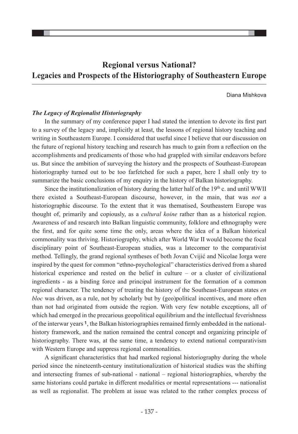 Regional Versus National? Legacies and Prospects of the Historiography of Southeastern Europe