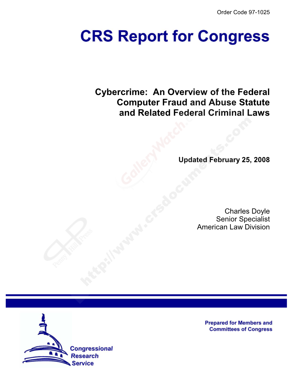 Cybercrime: an Overview of the Federal Computer Fraud and Abuse Statute and Related Federal Criminal Laws