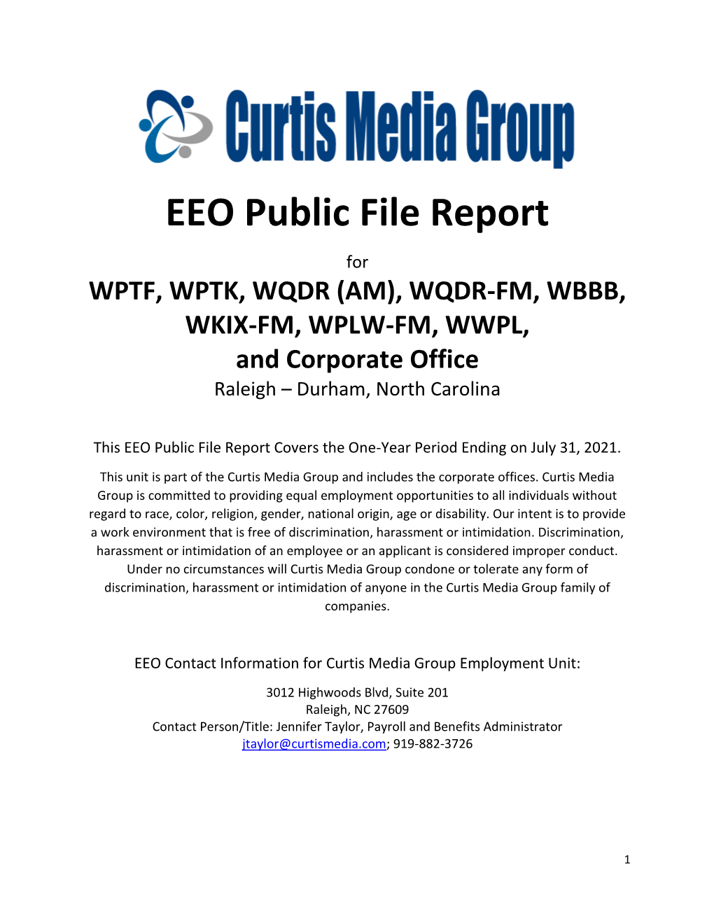 EEO Public File Report for WPTF, WPTK, WQDR (AM), WQDR-FM, WBBB, WKIX-FM, WPLW-FM, WWPL, and Corporate Office Raleigh – Durham, North Carolina