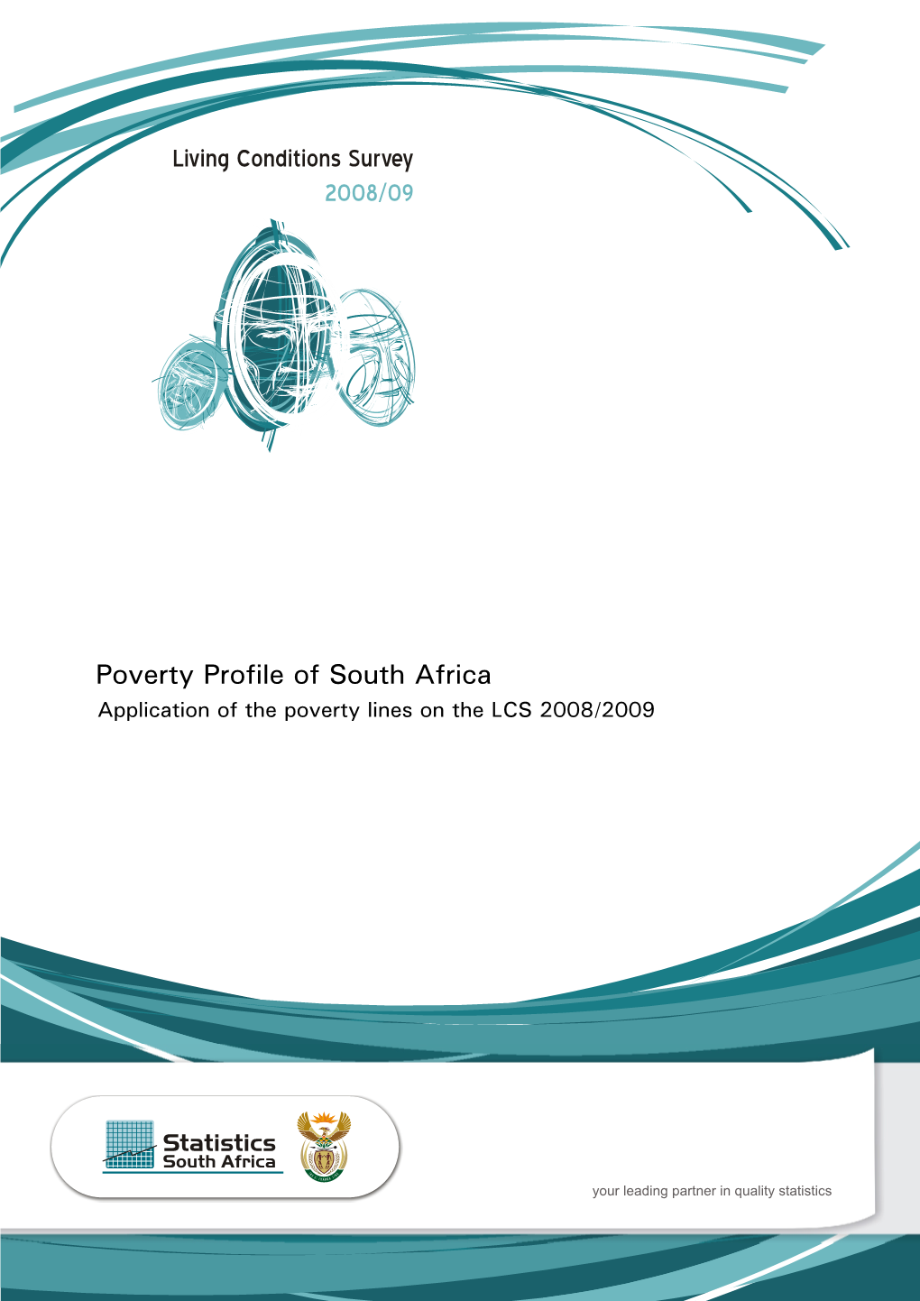 Poverty Profile of South Africa Application of the Poverty Lines on the LCS 2008/2009