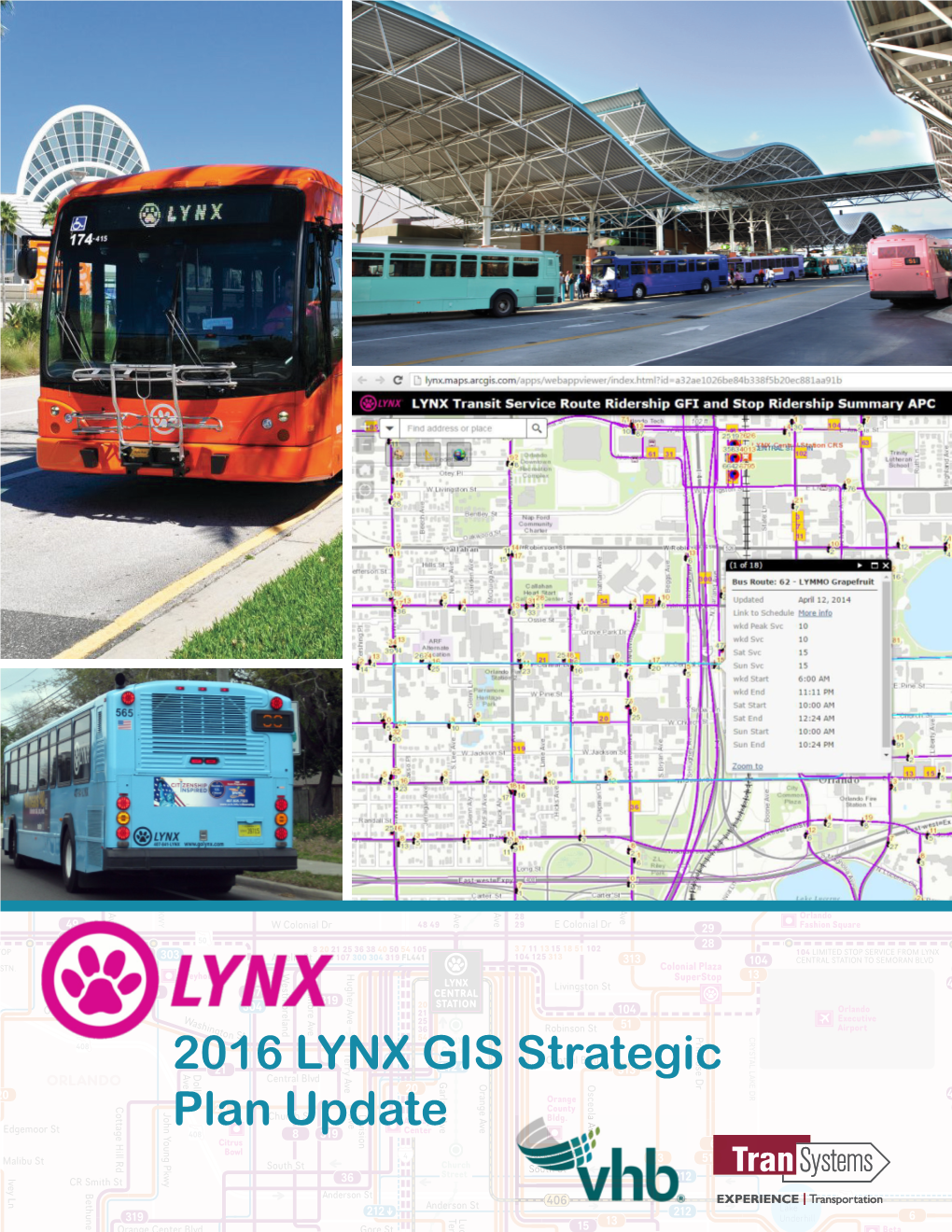 2016 LYNX GIS STRATEGIC PLAN UPDATE Final Report