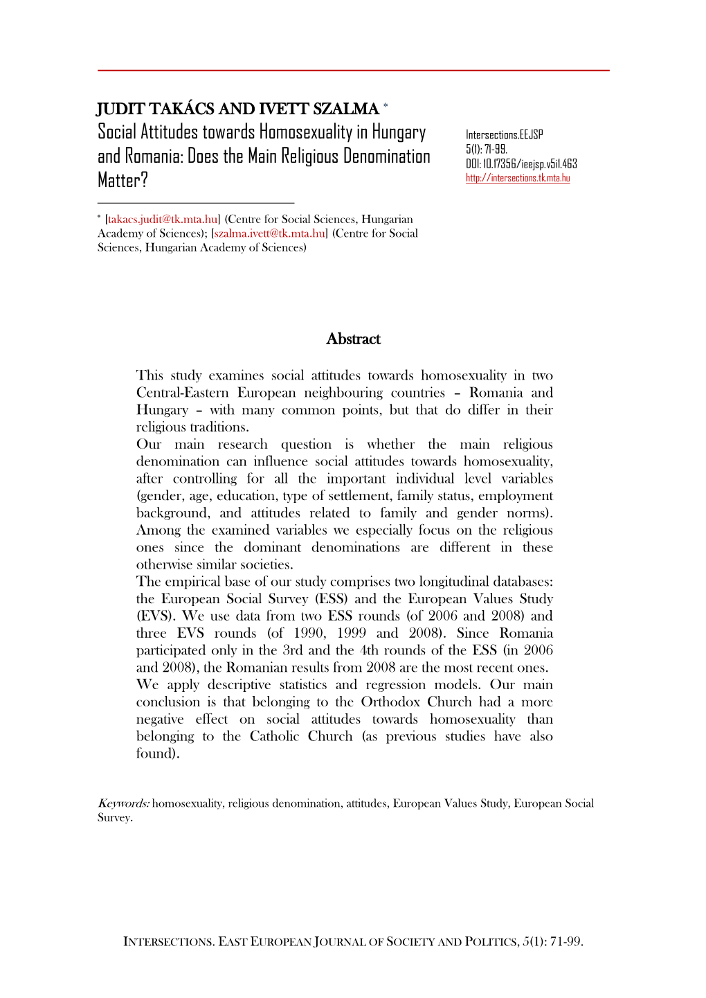 Social Attitudes Towards Homosexuality in Hungary Intersections.EEJSP 5(1): 71-99