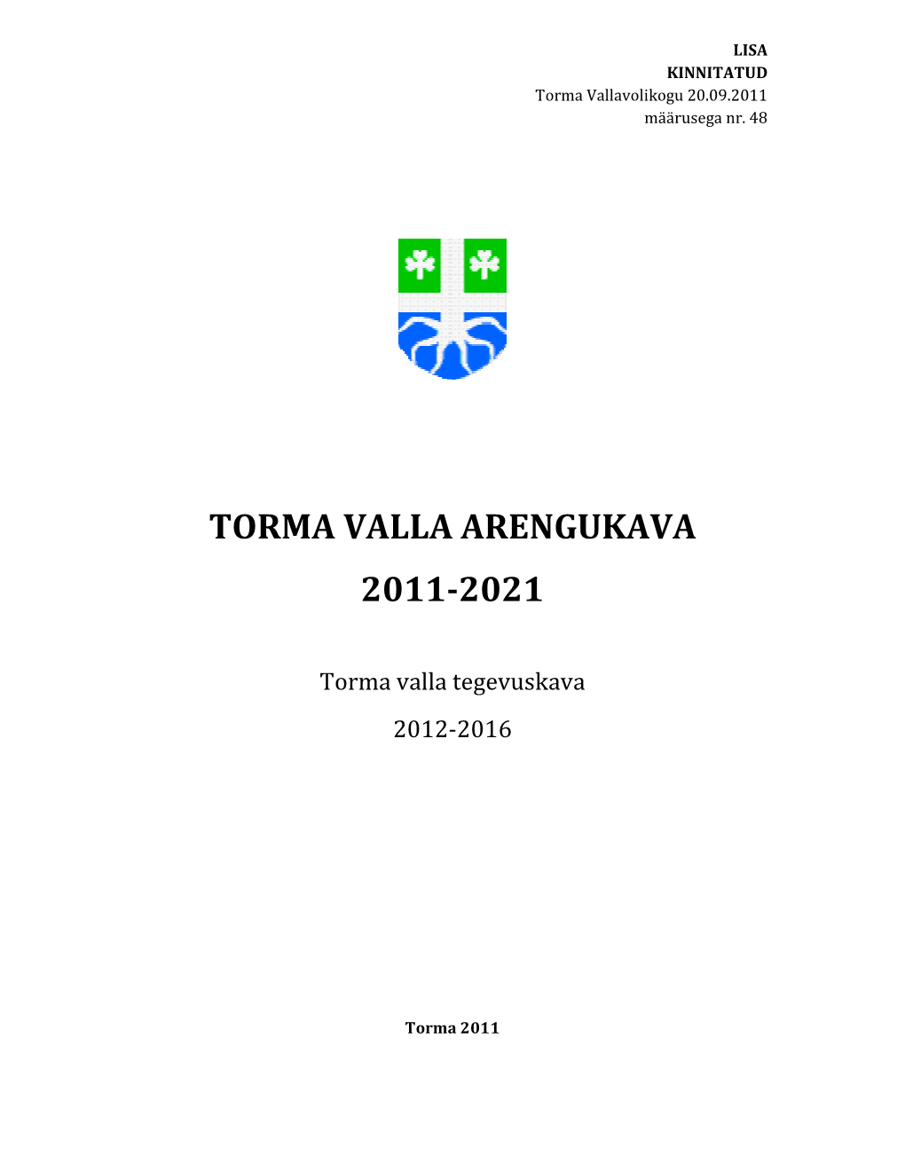 Torma Valla Arengukava 2011-2021