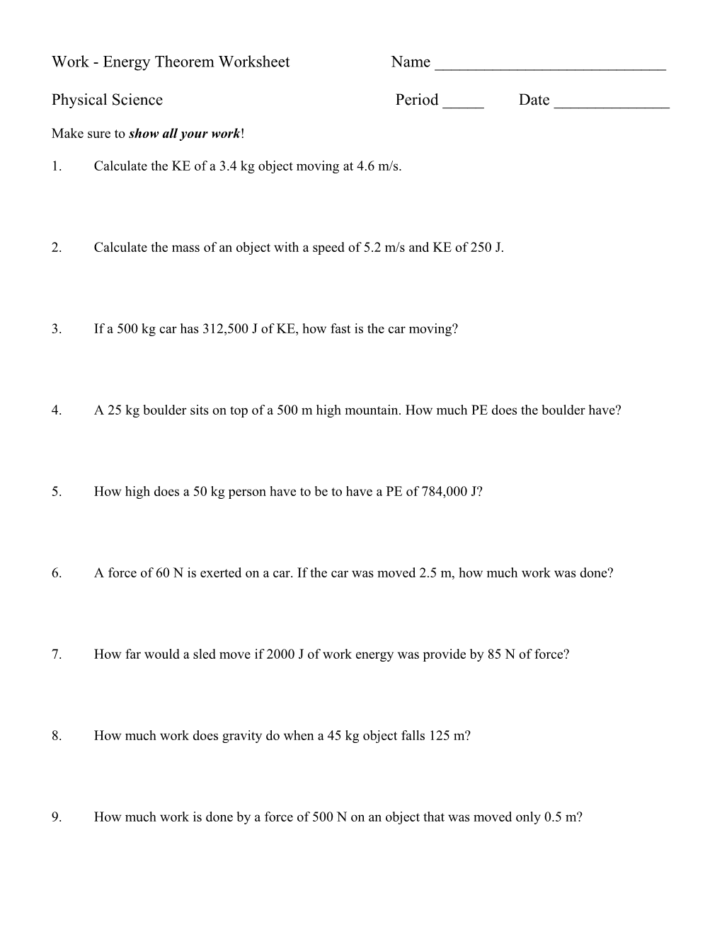 Work - Energy Theorem Worksheet Name ______