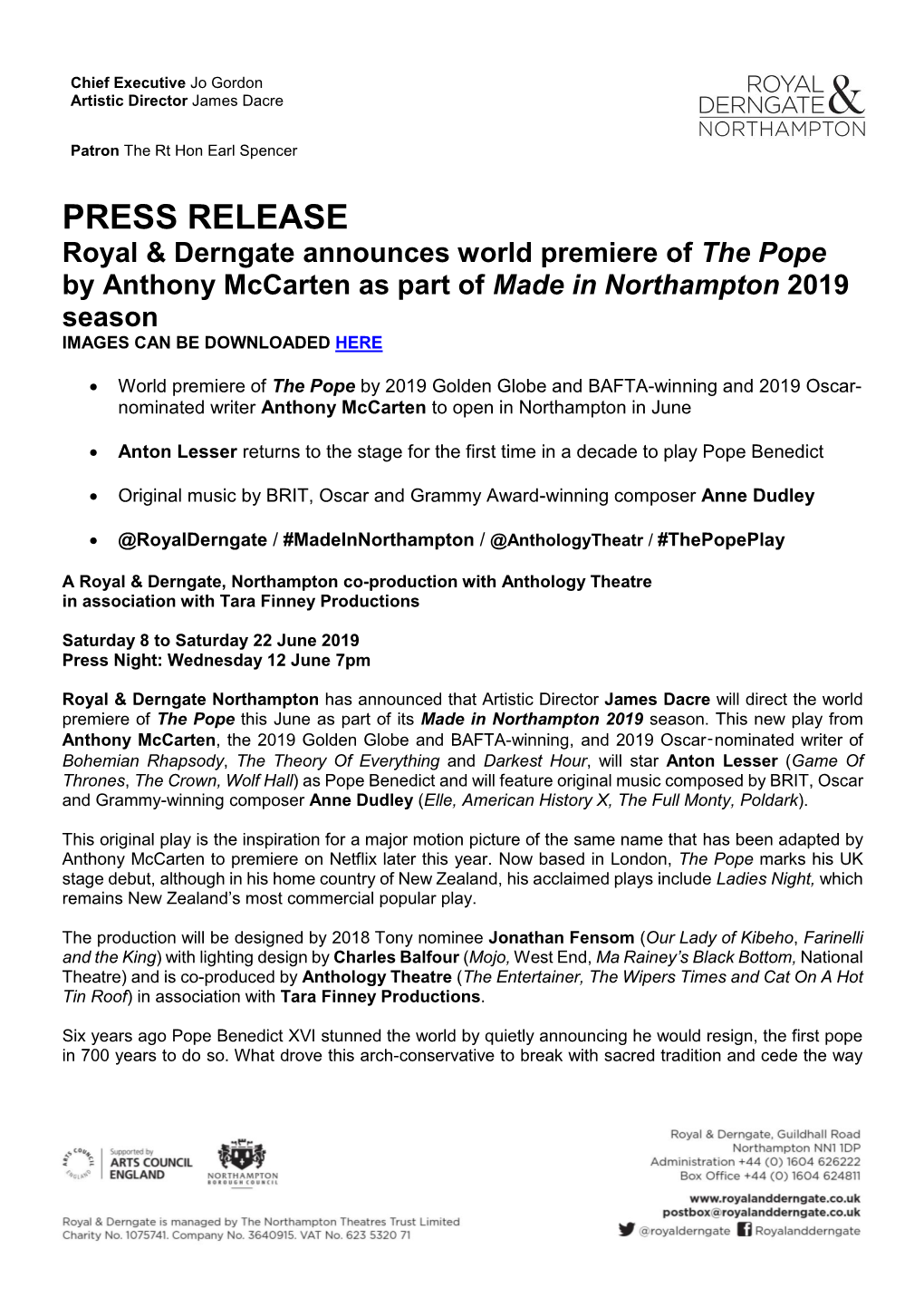 PRESS RELEASE Royal & Derngate Announces World Premiere of the Pope by Anthony Mccarten As Part of Made in Northampton 2019 Season IMAGES CAN BE DOWNLOADED HERE