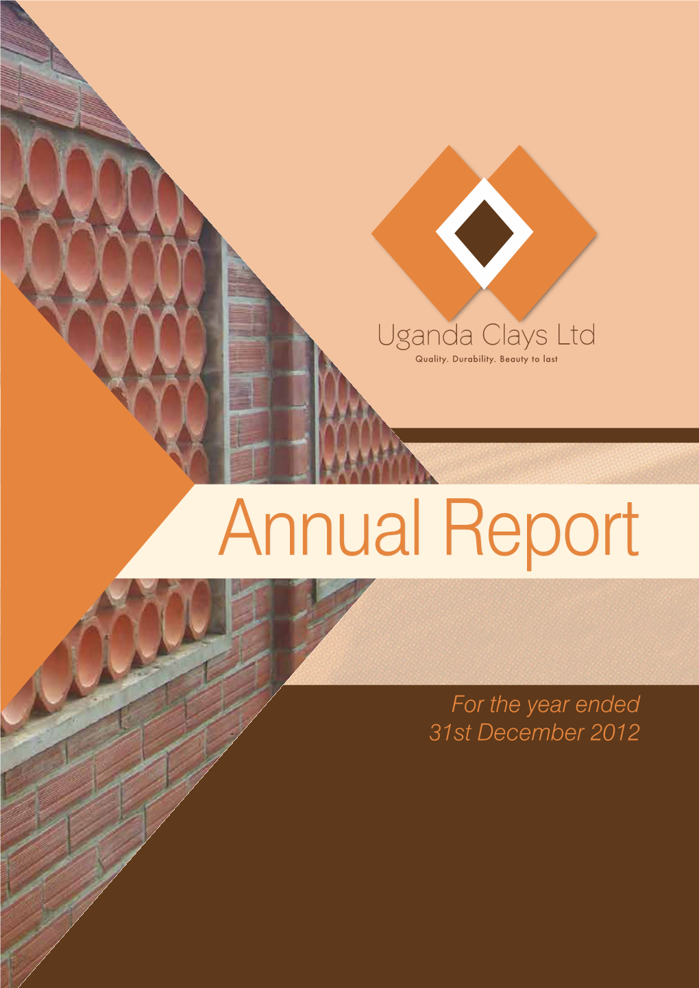 Uganda Clays Limited Annual Report and Financial Statements for the Year Ended 31 December 2012