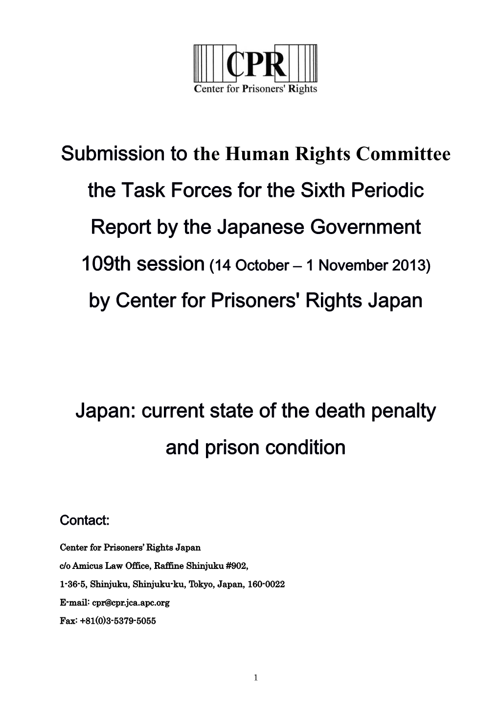 Submission to the Human Rights Committee the Task Forces for the Sixth Periodic Report by the Japanese Government