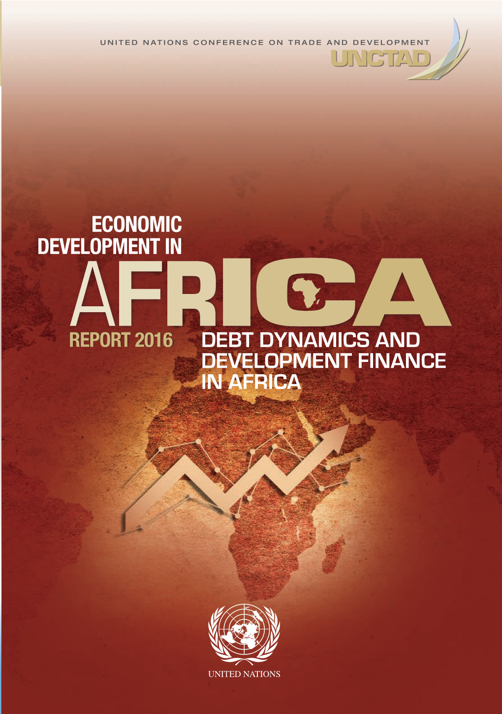 Economic Development in Africa Report 2016 Debt Dynamics and Development Finance in Africa