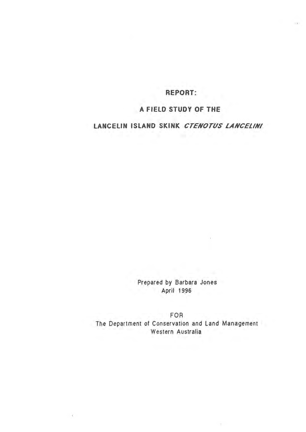 Report: a Field Study of the Lancelin Island Skink Ctenotus Lancelini