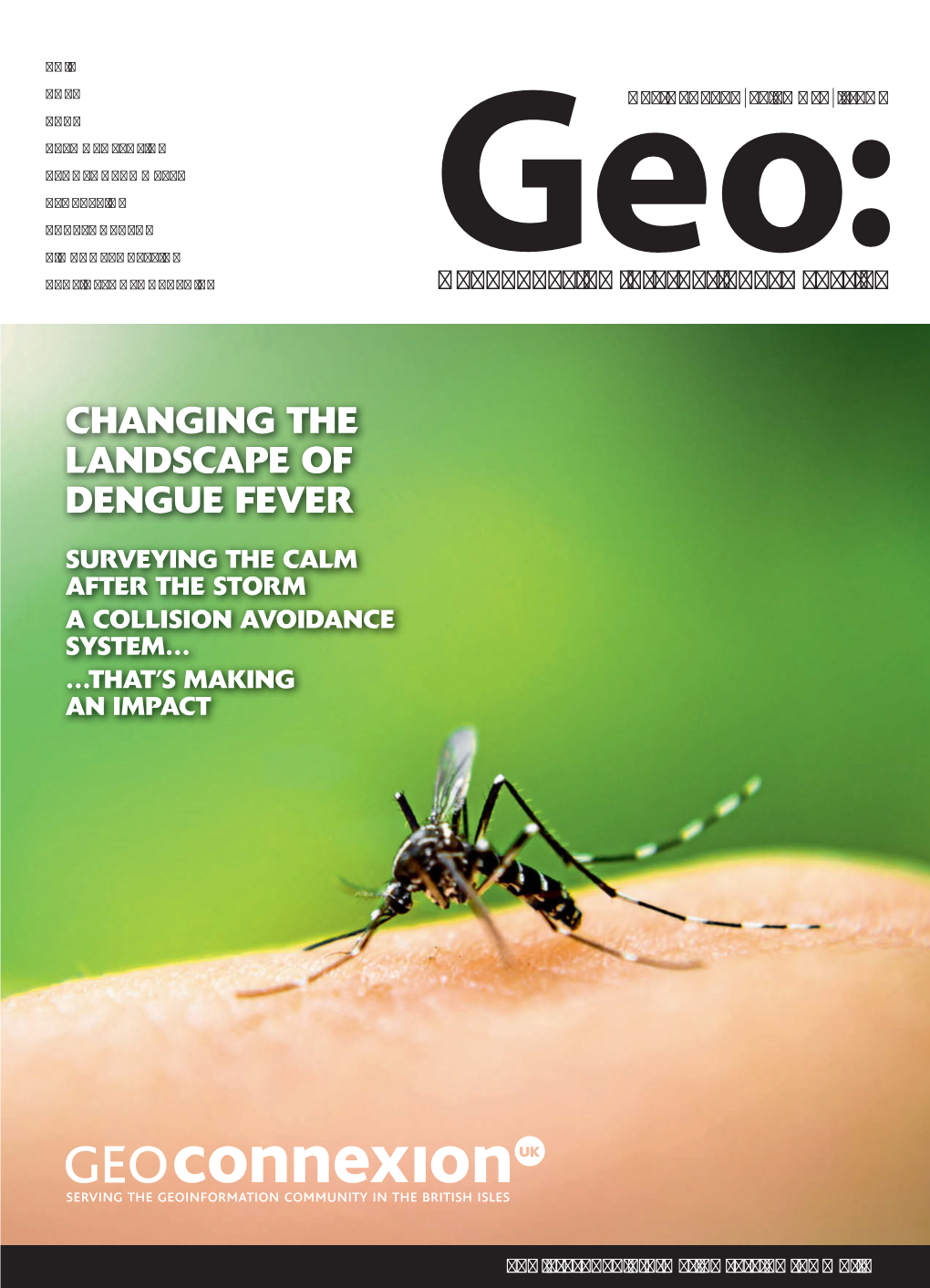 Changing the Landscape of Dengue Fever