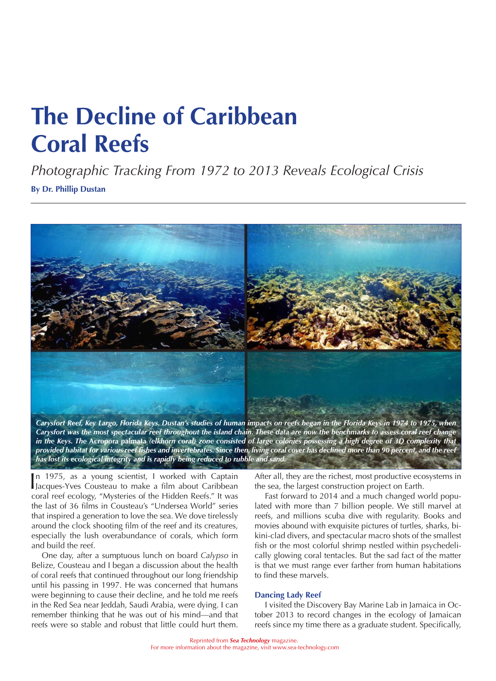 The Decline of Caribbean Coral Reefs Photographic Tracking from 1972 to 2013 Reveals Ecological Crisis by Dr