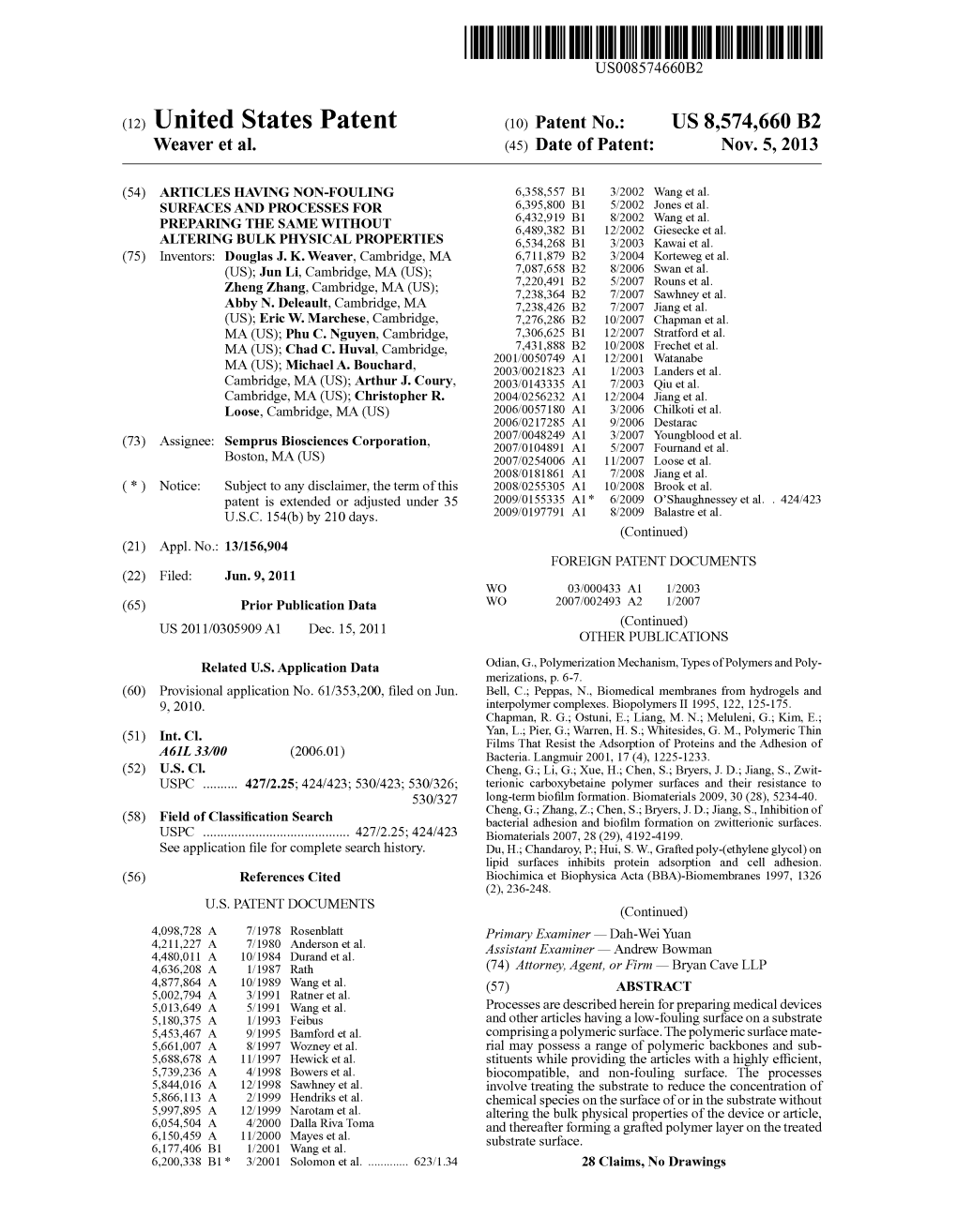 (12) United States Patent (10) Patent No.: US 8,574,660 B2 Weaver Et Al