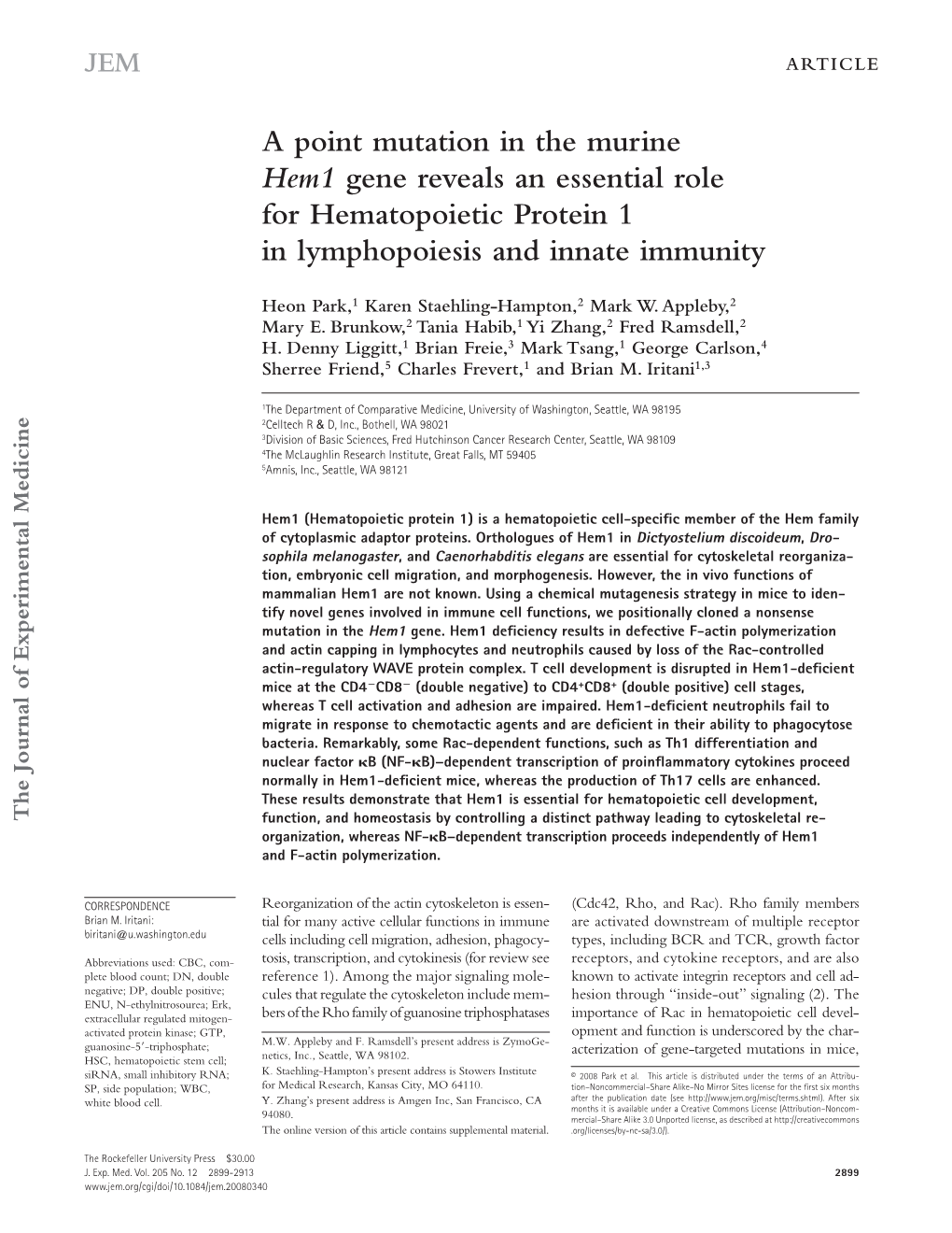 A Point Mutation in the Murine Hem1 Gene Reveals an Essential Role for Hematopoietic Protein 1 in Lymphopoiesis and Innate Immun