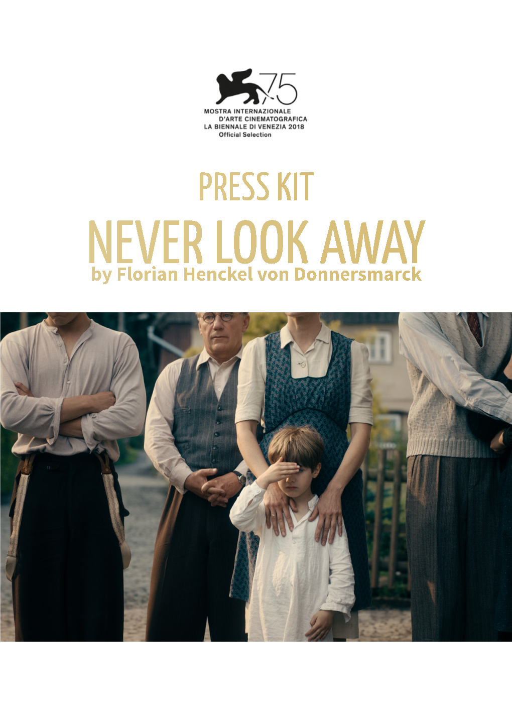 By Florian Henckel Von Donnersmarck NEVER LOOK AWAY by Florian Henckel Von Donnersmarck