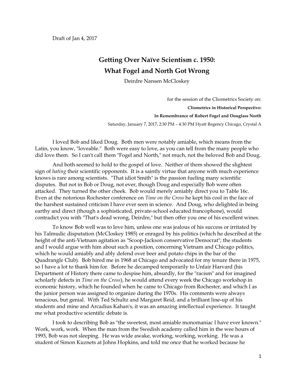 Getting Over Naïve Scientism C. 1950: What Fogel and North Got Wrong Deirdre Nansen Mccloskey