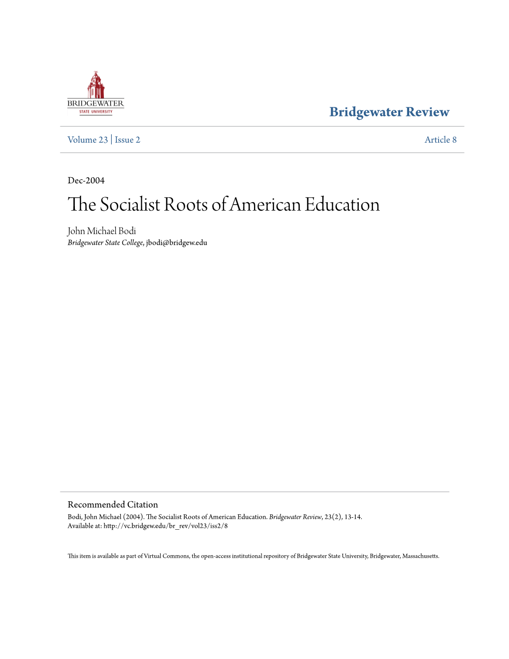 The Socialist Roots of American Education by John Michael Bodi