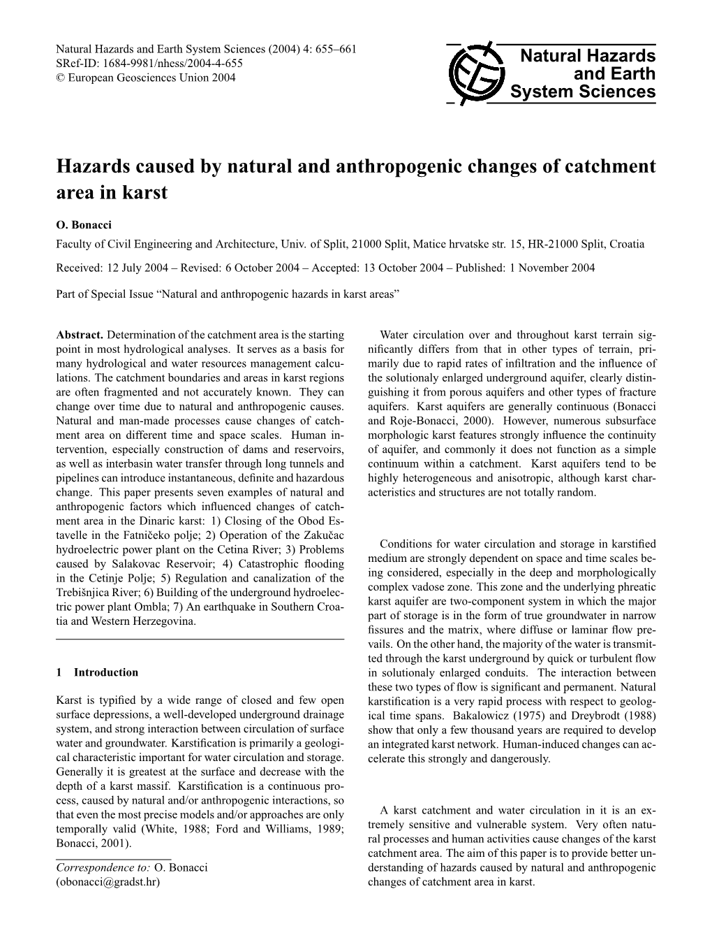 Hazards Caused by Natural and Anthropogenic Changes of Catchment Area in Karst