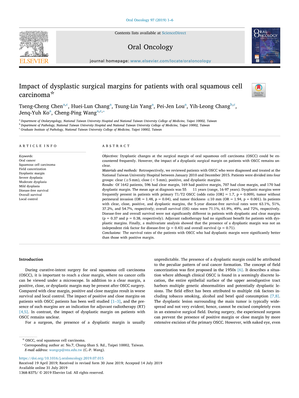 Impact of Dysplastic Surgical Margins for Patients with Oral Squamous Cell ☆ Carcinoma T