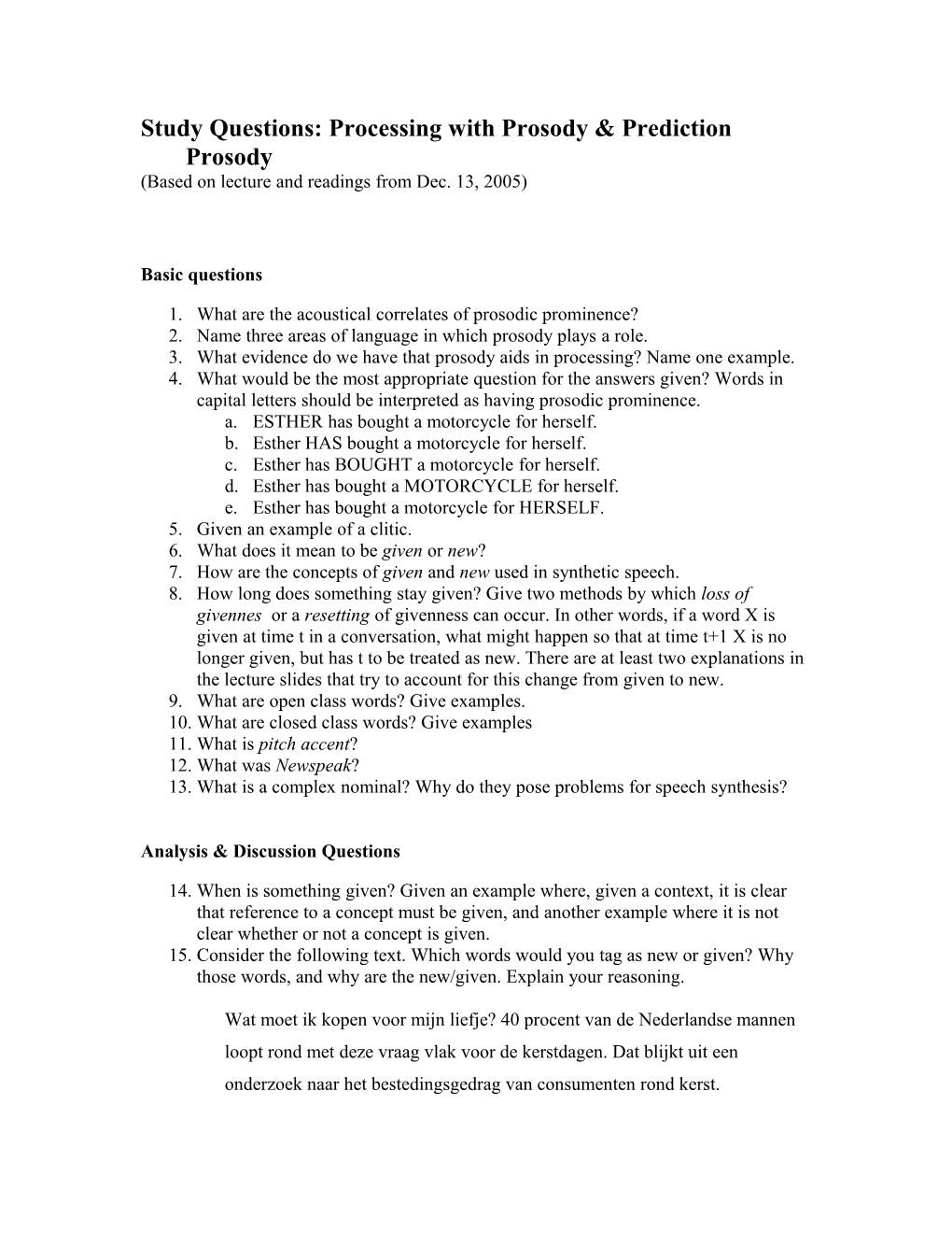 Study Questions: Processing with Prosody & Prediction Prosody