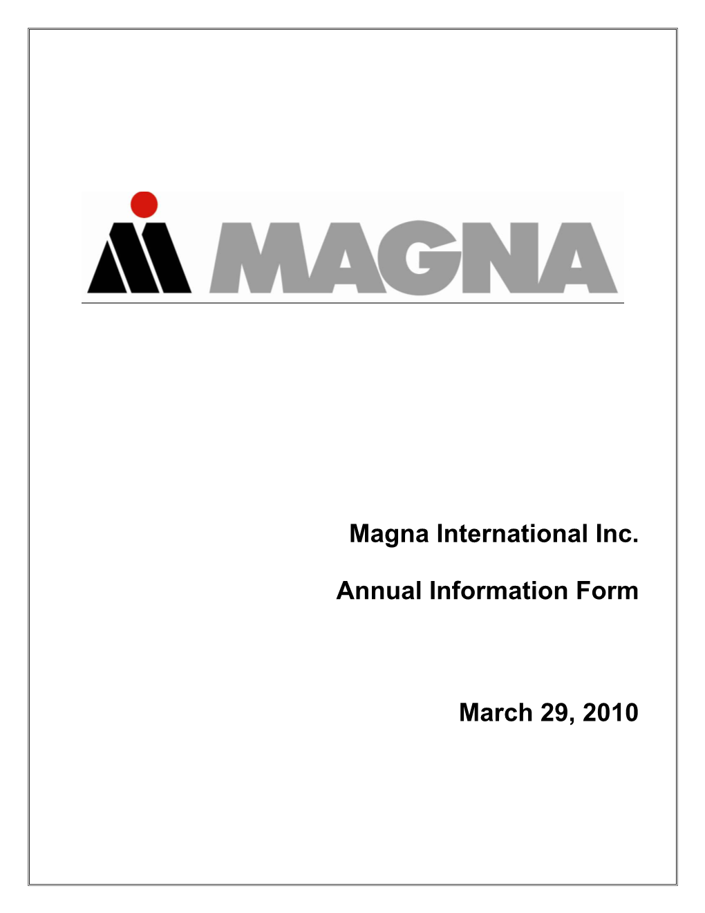 Magna International Inc. Annual Information Form March 29, 2010