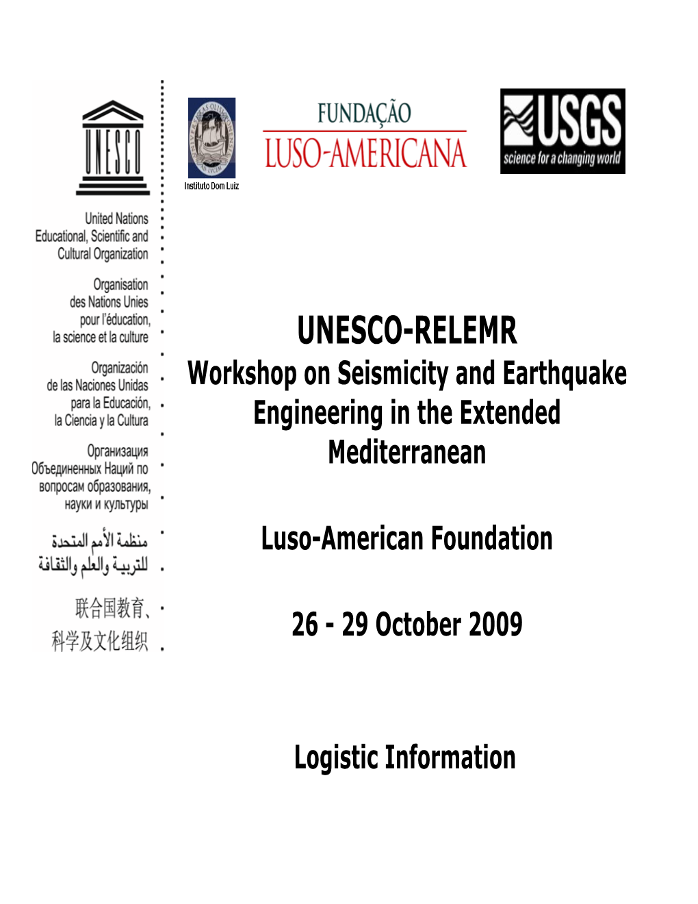 UNESCO-RELEMR Workshop on Seismicity and Earthquake Engineering in the Extended Mediterranean